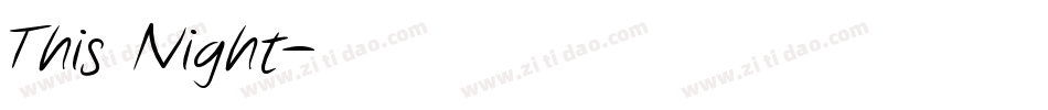 This Night字体转换